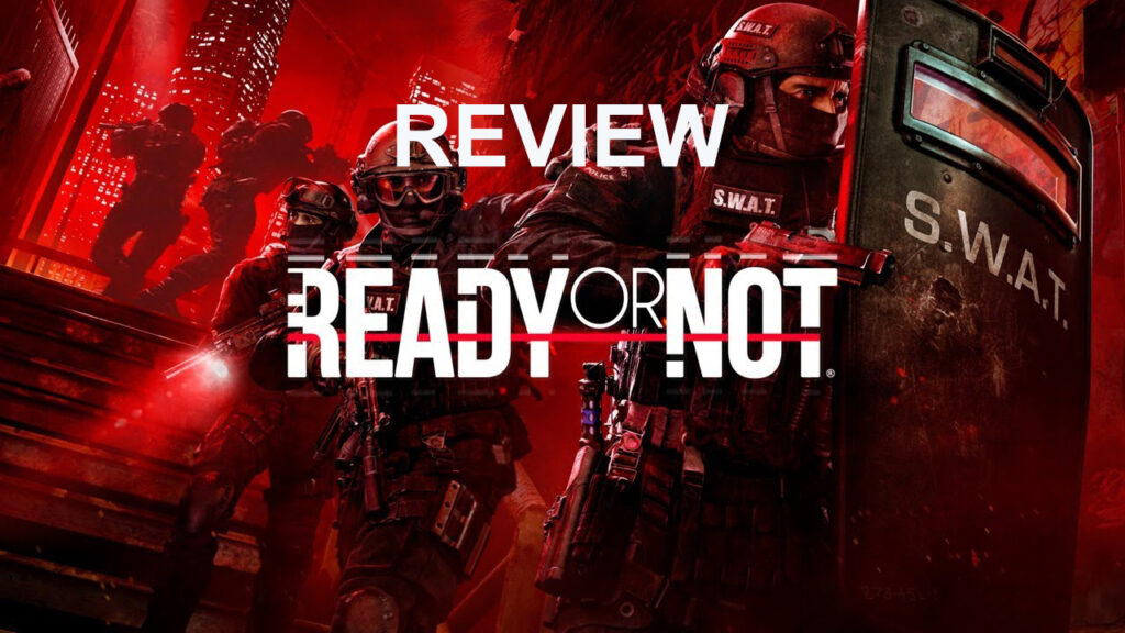 Is Ready or Not Worth It? Review